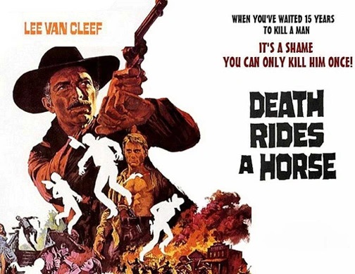 Death Rides A Horse (1967)